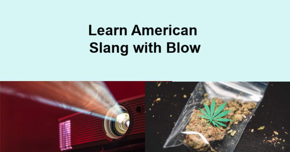 learn-american-slang-with-blow-learn-english-with-tommy